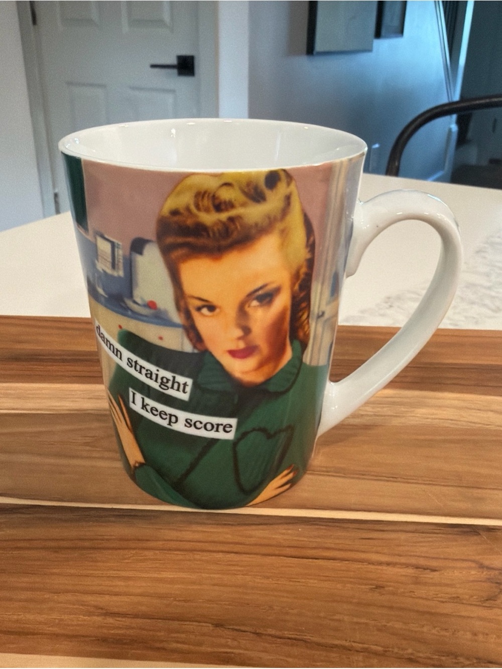 Funny Coffee Mug With Lady Pictured Saying "Damn Straight I Keep Score"